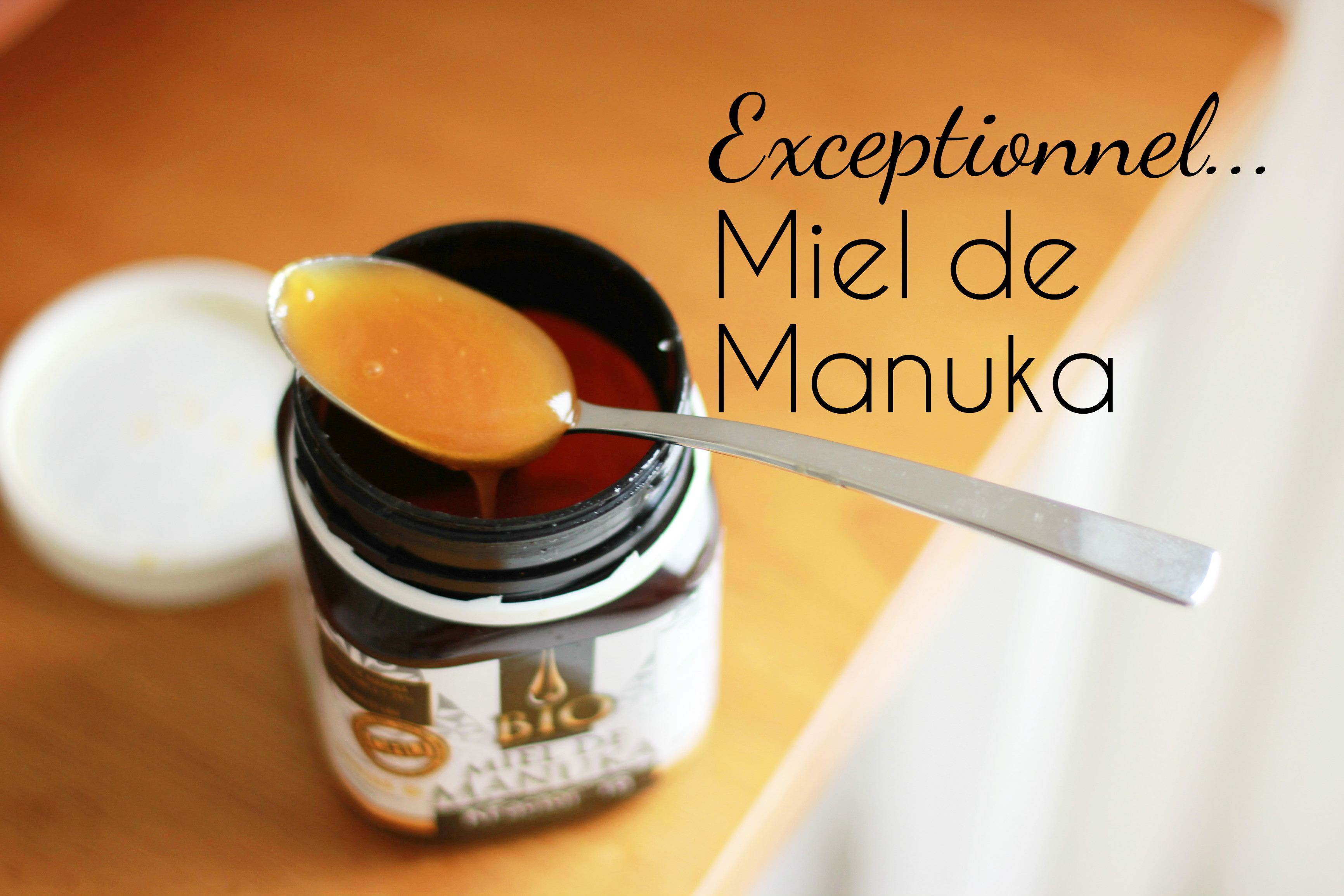 Miel de Manuka bienfaits et cure