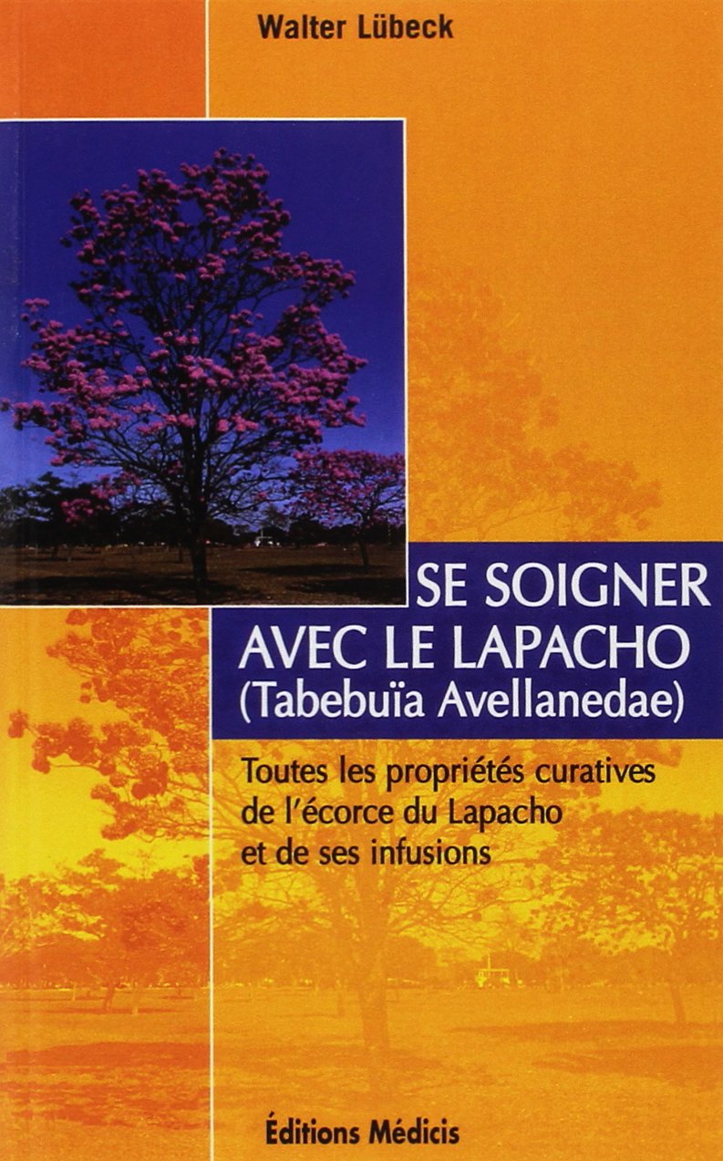 Se soigner avec le Lapacho