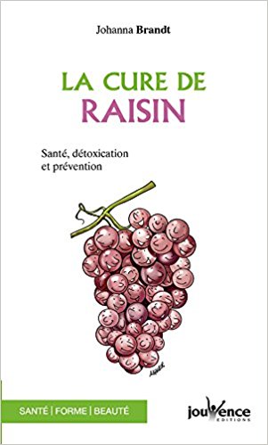 La cure de raisin Johanna Brandt