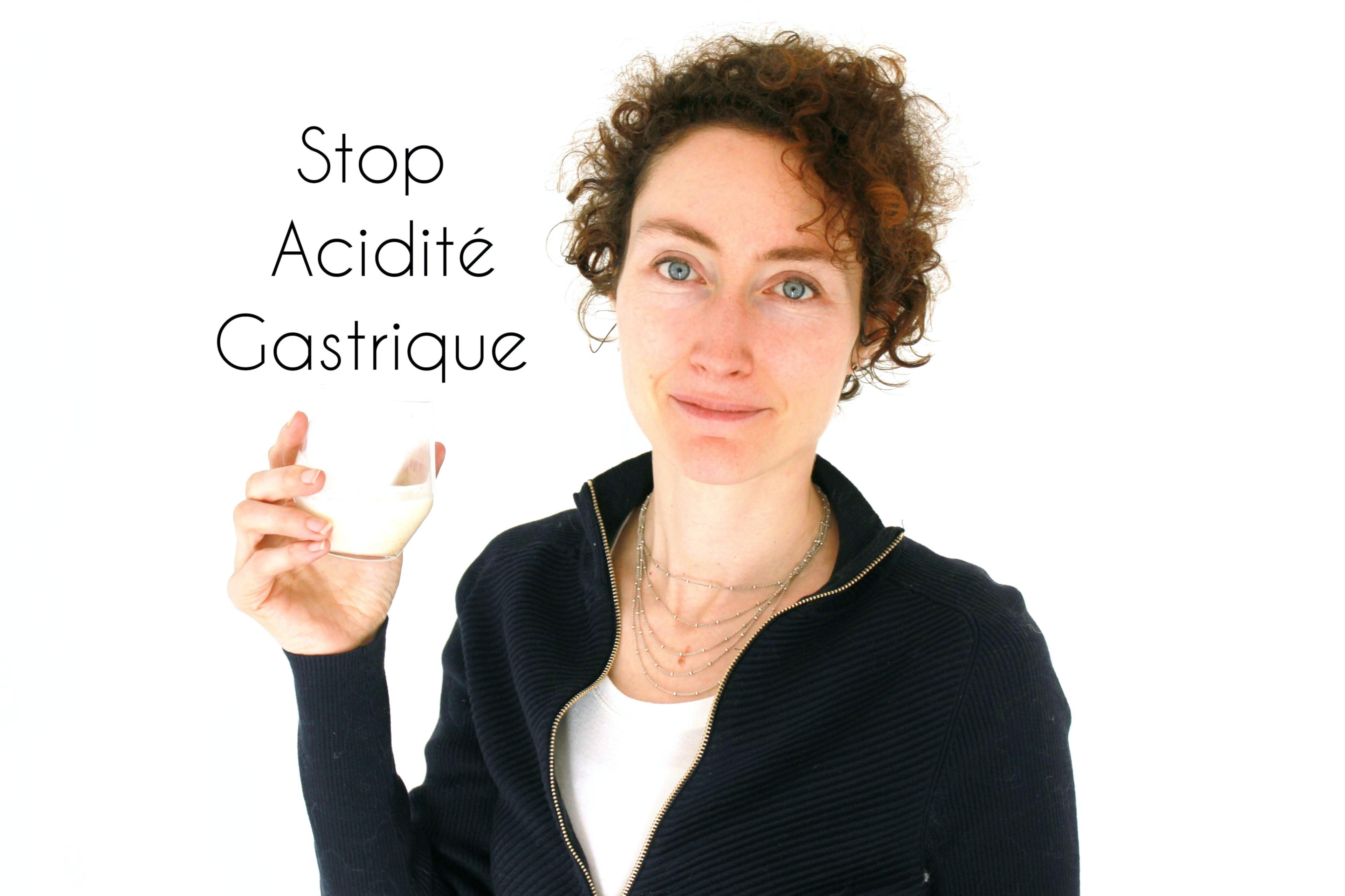 Stop acidité gastrique - solution brûlure d'estomac